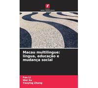 Macau multilingue: língua, educação e mudança social