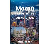 Macau Reiseführer 2025-2026