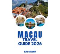 MACAU TRAVEL GUIDE 2026
