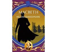 Macbeth: Ambition, Murder and the Price of Power