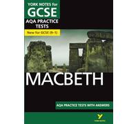Macbeth AQA Practice Tests York Notes GCSE - for 2025, 2026 exams: - the best way to practise and feel ready for 2022 and 2023 assessments and exams
