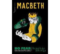 Macbeth (No Fear Shakespeare): No Fear Shakespeare Graphic Novels: 2