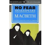 Macbeth: No Fear Shakespeare Side-by-Side Plain English: Volume 1