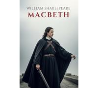 MACBETH: (The Tragedy of Macbeth)