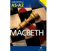 Macbeth: York Notes for AS & A2 (York Notes Advanced)