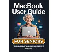 MACBOOK USER GUIDE FOR SENIORS