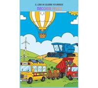Macchine Felici: Il libro da colorare per bambini