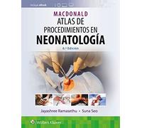 MacDonald. Atlas de procedimientos en neonatología (Spanish Edition)