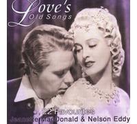 Macdonald, Jeanette & Eddy - Love's Old Songs