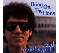 Macdonald,Rod - Bring on the Lions