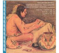 Macdowell : Suite No. 1 for Orchestra, Op. 48, Suite No. 2 for Orchestra