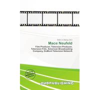 Mace Neufeld: Film Producer, Television Producer, Television Film, American Broadcasting Company, DuMont Television Network