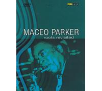Maceo Parker - Roots Revisited [Alemania] [DVD]