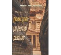MacGuffins. Indiana Jones: Las Reliquias Desveladas