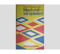 Mach mit - wir spielen!