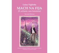 Mach na Fija: È soltanto una femmina