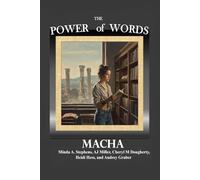 MACHA: THE POWER OF WORDS