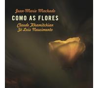 Machado, Jean-Marie - Como as Flores