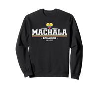Machala Ecuador Sudadera
