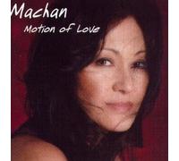 Machan - Motion of Love