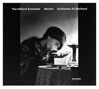 Machaut Guillaume De - Guillaume de Machaut: Motets