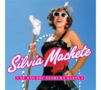Machete, Silvia - Eu Nao Sou Nenhuma Santa