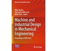 Machine and Industrial Design in Mechanical Engineering: Proceedings of KOD 2024: 174 (Mechanisms and Machine Science, 174)