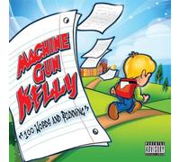 Machine Gun Kelly - 100 Words and Running [Import]