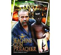 Machine Gun Preacher: Documentary [DVD]