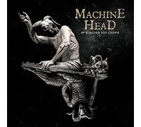 Machine Head – ØF KINGDØM AND CRØWN – CD – Importación USA