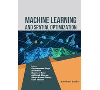 Machine Learning and Spatial Optimization