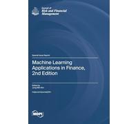 Machine Learning Applications in Finance, 2nd Edition