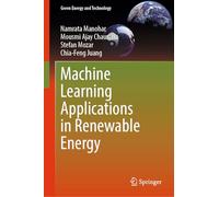 Machine Learning Applications in Renewable Energy (Green Energy and Technology)