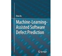 Machine-Learning-Assisted Software Defect Prediction