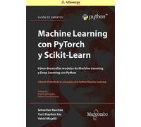 Machine Learning Con Pytorch Y Scikit-learn