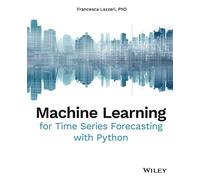 Machine Learning for Time Series Forecasting with Python
