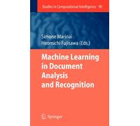 Machine Learning In Document Analysis And Recognition (Studies In Computational Intelligence, Volume 90)