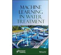 Machine Learning in Water Treatment