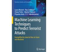 Machine Learning Techniques to Predict Terrorist Attacks: Exemplified by Jama'at Nasr al-Islam wal Muslimin (Terrorism, Security, and Computation)