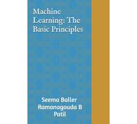 Machine Learning The Basic Principles.