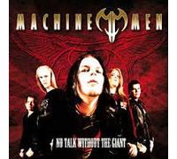 Machine Men - No Talk Without the Giant