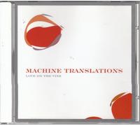 Machine Translations - Love on the Vine