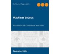 Machines De Jeux (ebook)