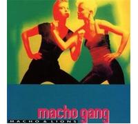 Macho & Lions by Macho Gang (2011-08-19)