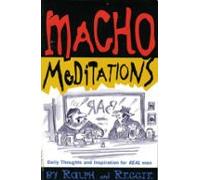 Macho Meditations (ebook)