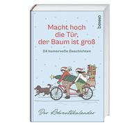 Macht hoch die Tür, der Baum ist groß: 24 humorvolle Geschichten. De (Tapa dura)