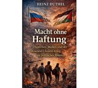 Macht ohne Haftung: Oligarchen, Medien und der Russland-Ukraine-Krieg als politisches System
