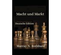 Macht und Markt: Deutsche Edition