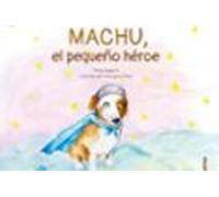 Machu El Pequeño Heroe