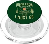 Machu Picchu Is Calling and I Must Go Cusco Peru Mountains PopSockets PopGrip para MagSafe